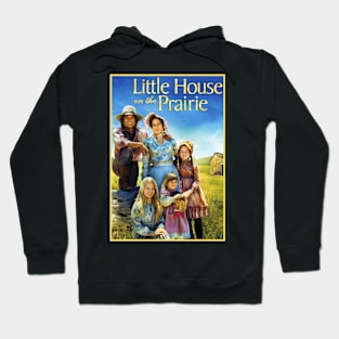 Little House On The Prairie #2 Hoodie